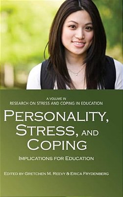 Personality, Stress, And Coping: Implications For Education-..