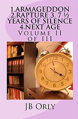 1. Armageddon 2. Rapture 3. 7 1/2 Years Of Silence 4. Next Age: Volume II Of III-..