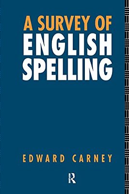 A Survey Of English Spelling-..