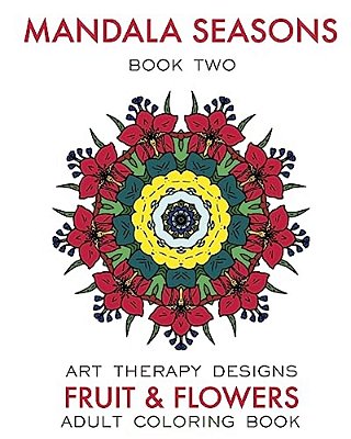 Mandala Seasons 2: Adult Coloring Book-..