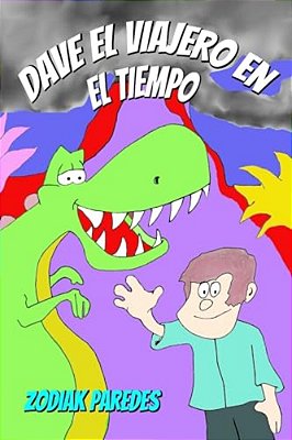 Dave El Viajero En El Tiempo-..