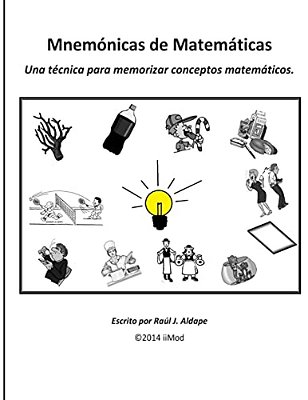 Mnemonicas De Matematicas: Una Técnica Para Memorizar Conceptos Matemáticos. -..