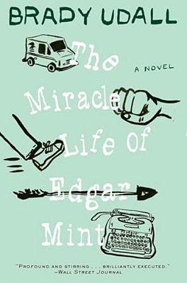 The Miracle Life Of Edgar Mint-..