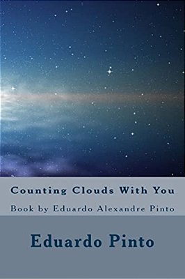 Counting Clouds With You: Book By Eduardo Alexandre Pinto-..