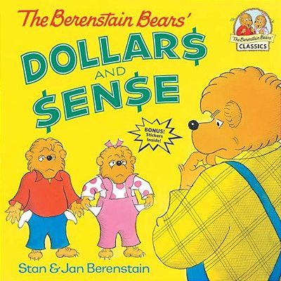 The Berenstain Bears' Dollars And Sense-..