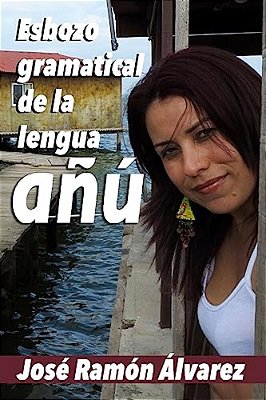 Esbozo Gramatical De La Lengua Anu-..