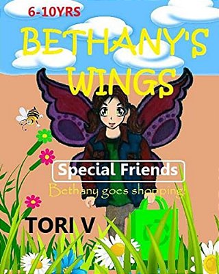 Bethany's Wings: Special Friends-..