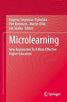 Microlearning: New Approaches To A More Effective Higher Education-..