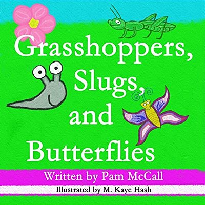 Grasshoppers, Slugs, And Butterflies-..