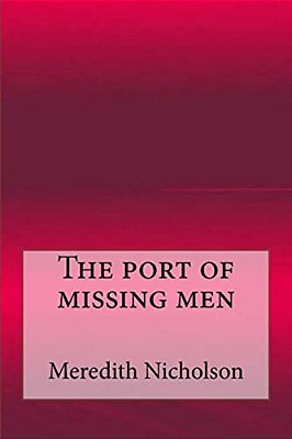 The Port Of Missing Men-..