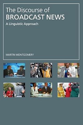 The Discourse Of Broadcast News: A Linguistic Approach-..