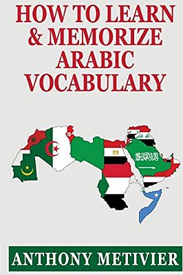 How To Learn And Memorize Arabic Vocabulary-..