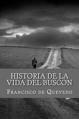 Historia De La Vida Del Buscon-..