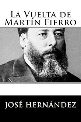 La Vuelta De Martín Fierro-..