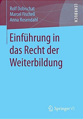 Einführung In Das Recht Der Weiterbildung-..