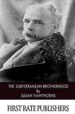The Subterranean Brotherhood-..