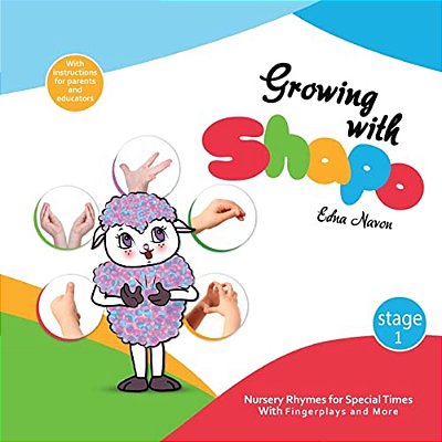 Growing With Shapo - Nursery Rhymes For Special Times-..