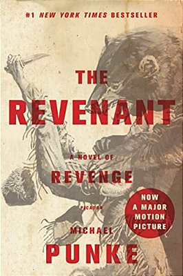 The Revenant: A Novel Of Revenge-..