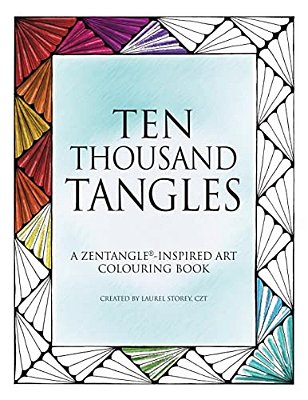 Ten Thousand Tangles: A Zentangle-Inspired Art Colouring Book-..