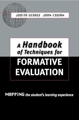 A Handbook Of Techniques For Formative Evaluation: Mapping The Students' Learning Experience-..