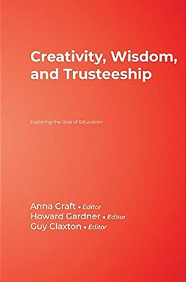 Creativity, Wisdom, And Trusteeship: Exploring The Role Of Education-..