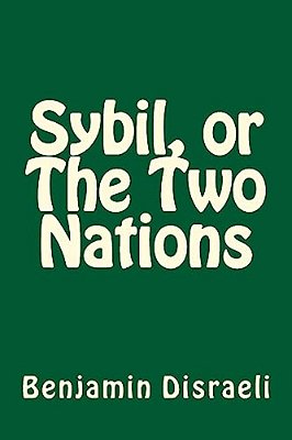 Sybil, Or The Two Nations-..