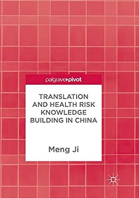 Translation And Health Risk Knowledge Building In China-..