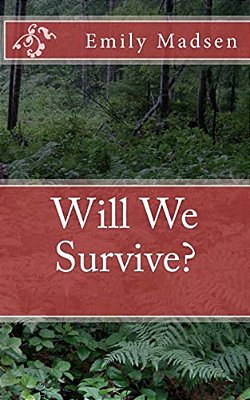 Will We Survive?-..
