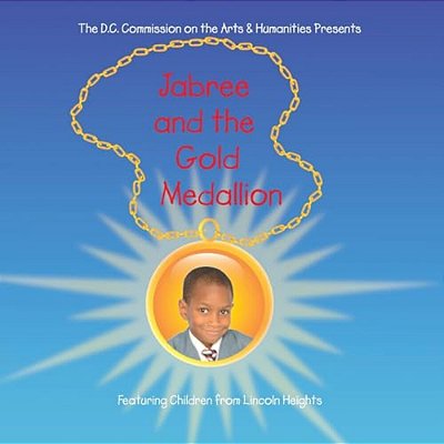 Jabree And The Gold Medallion: Featuring The Children Of Lincoln Heights-..