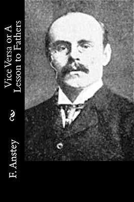 Vice Versa Or A Lesson To Fathers-..