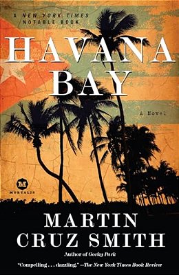 Havana Bay: An Arkady Renko Novel-..
