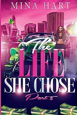 The Life She Chose Part 2-..