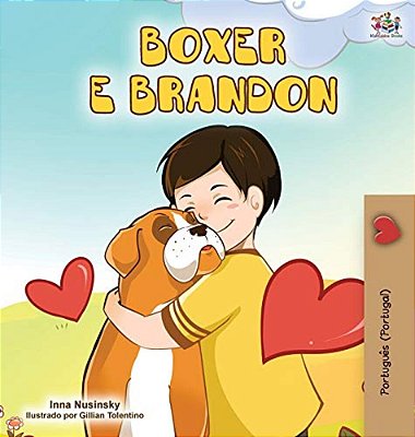 Boxer And Brandon (Portuguese Edition- Portugal)-..