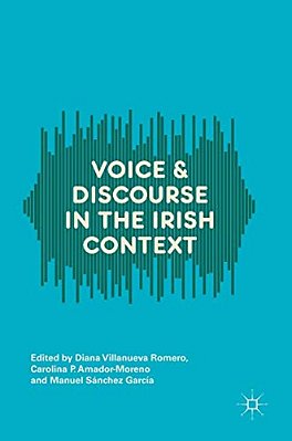 Voice And Discourse In The Irish Context-..