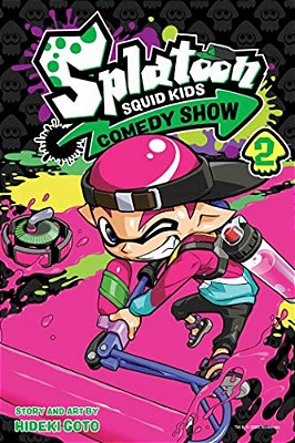 Splatoon: Squid Kids Comedy Show, Vol. 2-..