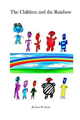 The Children And The Rainbow: Be Your Best Colour-..