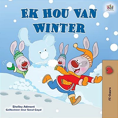 I Love Winter (Afrikaans Children's Book)-..