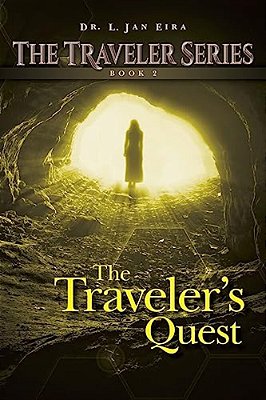The Traveler's Quest: Book Two-..