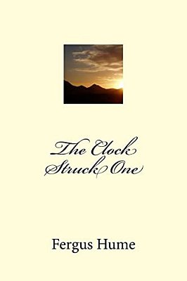 The Clock Struck One-..
