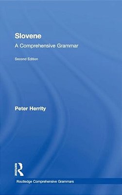 Slovene: A Comprehensive Grammar-..