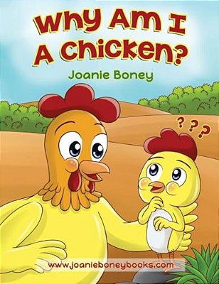 Why Am I A Chicken-..