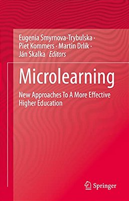 Microlearning: New Approaches To A More Effective Higher Education-..