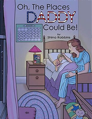 Oh, The Places Daddy Could Be!-..