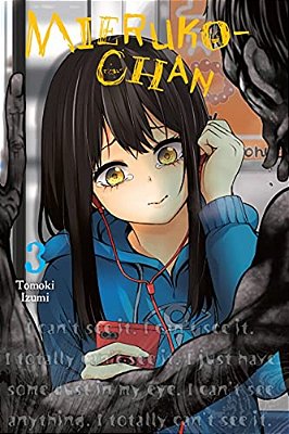 Mieruko-Chan, Vol. 3-..
