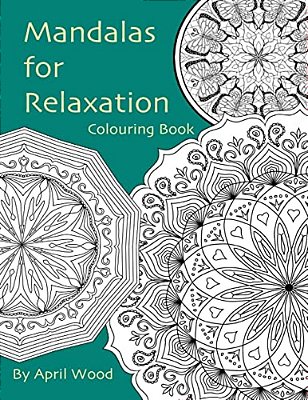 Mandalas For Relaxation Colouring Book-..