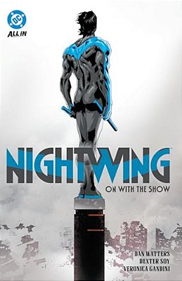 Nightwing Vol. 1: On With The Show-..