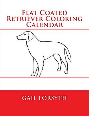 Flat Coated Retriever Coloring Calendar-..