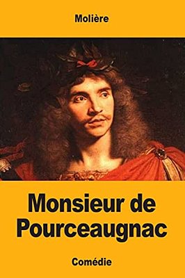 Monsieur De Pourceaugnac-..