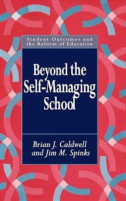 Beyond The Self-Managing School-..