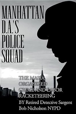 Manhattan D. A.'s Police Squad-..